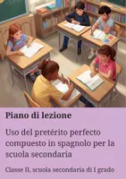 anteprima - Piani di lezione - Uso del pretérito perfecto compuesto in spagnolo per la scuola secondaria - Pagina di copertina