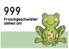 Vorschau - Poster - 999 Froschgeschwister (Zahlenraumerweiterung 1000) - Visualisierung - Seite 3