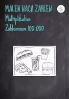 Vorschau - Arbeitsblätter - Malen nach Zahlen - Multiplikation im Zahlenraum 100000 - Deckblatt