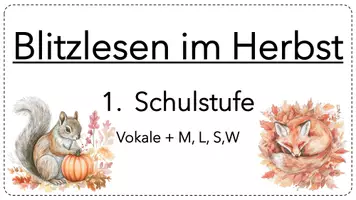 Vorschau - Präsentationen/Tafelbilder - Blitzlesen Vokale mit M+L+S+W (Karibu) mit Tieren Herbst - Seite 1