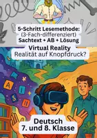 Vorschau - Arbeitsblätter - Virtual Reality: Realität auf Knopfdruck? 5-Schritt-Lesemethode Deutsch (Klasse 7/8) Sachtextanalyse mit Aufgaben & Lösungen, Differenzierung drei Niveaus - Deckblatt