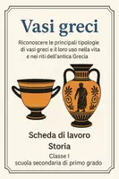 anteprima - Schede informative - Riconoscere le principali tipologie di vasi greci e il loro uso nella vita e nei riti dell’antica Grecia. - Pagina di copertina
