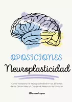 Vista previa - Para docentes: organización, planificación y formación - Aplicar la Neuroplasticidad al TEMARIO de las OPOSICIONES DE PRIMARIA - Portada
