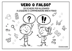 anteprima - Esercizi - VERO O FALSO: 20 SCHEDE DI LETTURA E COMPRENSIONE - Pagina 1