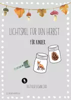 Vorschau - Arbeitsblätter - Lichtspiel für den Herbst - Deckblatt