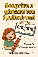 anteprima - Esercizi - Scoprire e giocare con i palindromi - Pagina di copertina