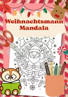 Vorschau - Mal- und Bastelvorlagen - Weihnachtsmann Mandala Kreativ Weihnachten Ausmalvorlage - Deckblatt