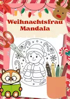 Vorschau - Mal- und Bastelvorlagen - Mandala Weihnachtsfrau Winter Weihnachten Kreativ - Deckblatt