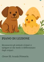 anteprima - Piani di lezione - Riconoscere gli animali vivipari e spiegare in che modo si differenziano dagli ovipari - Pagina di copertina