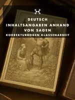 Vorschau - Test - Inhaltsangaben anhand von Sagen Jgst. 6/7 (Korrekturbogen Klassenarbeit) - Deckblatt