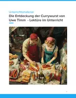 Vorschau - Unterrichtsreihen - Unterrichtsmaterial: Die Entdeckung der Currywurst von Uwe Timm - Deutsch SEK II - Deckblatt