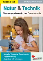 Vorschau - Arbeitsblätter - Natur und Technik Klasse 1-2 | Experimente, Magnetismus, Elektrizität, Schall, Wasser, Kraft, Hebel, Luftdruck | Sachunterricht Physik Grundschule Klasse 1-2 Lösungen - Deckblatt