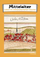 Vorschau - Arbeitsblätter - Das Leben im mittelalterlichen Kloster - Deckblatt