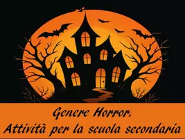 anteprima - Schede informative - Il Genere Horror. Attività per la scuola secondaria. - Pagina di copertina