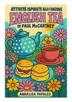 anteprima - Altro tipo di materiale - English Tea, Attività ispirate alla canzone di P. McCartney - Pagina di copertina