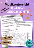 Vorschau - Arbeitsblätter - Klanggeschichte Herbst: Musikunterricht in der ersten Klasse - Deckblatt