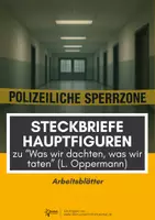 Vorschau - Arbeitsblätter - Steckbriefe Hauptfiguren zu "Was wir dachten, was wir taten" (L. Oppermann) - Deckblatt
