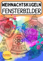 Vorschau - Mal- und Bastelvorlagen - 11 Weihnachtskugeln mit Mustern – Fensterbilder zum Ausmalen & Basteln | Weihnachten, Winter & Dekoidee - Deckblatt
