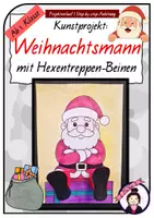Vorschau - Stundenentwürfe - Kunst WEIHNACHTEN: Weihnachtsmann mit Hexentreppen-Beinen - Deckblatt