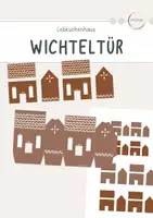 Vorschau - Mal- und Bastelvorlagen - Wichteltür - Lebkuchenhaus für Back-Szene - Deckblatt