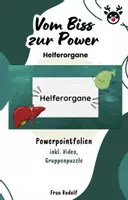Vorschau - Stundenentwürfe - PPT & Stundenentwurf: Helferorgane inkl Lösungen - Vom Biss zur Power Teil 7 - Biologie - Deckblatt