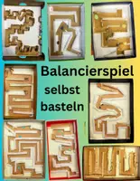 Vorschau - Stundenentwürfe - Balancierspiel selber basteln... - Deckblatt