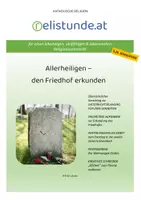 Vorschau - Stundenentwürfe - Allerheiligen - den Friedhof erkunden - katholische Religion (5./6. Schulstufe) - Deckblatt