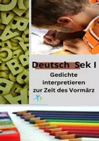 Vorschau - Arbeitsblätter - Deutsch Analyse Gedicht Vormärz Einführung Aufgabe Lösung Kl. 10-11 - Deckblatt