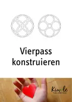 Vorschau - Arbeitsblätter - Vierpass kunstruieren / Vierpass anmalen und gestalten - Deckblatt