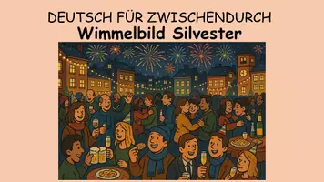 Vorschau - Stundenentwürfe - Wimmelbild Silvester/Neujahr - DEUTSCH FÜR ZWISCHENDURCH - kreatives Schreiben - Vertretungsstunden - Seite 3