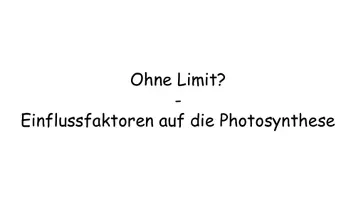 Vorschau - Stundenentwürfe - Einflussfaktoren Photosynthese - Wirkungsspektrum, Lichtstärke, CO₂ & Temperatur | Arbeitsblatt + Übungsaufgaben & Lösungen SEK II - Seite 3