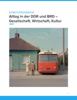 Vorschau - Unterrichtsreihen - DDR & BRD im Vergleich – Alltag, Gesellschaft, Wirtschaft (Sek II) - Deckblatt