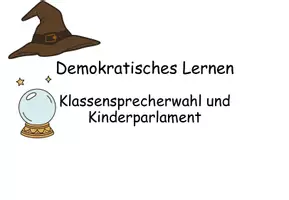 Vorschau - Präsentationen/Tafelbilder - Demokratisches Lernen, Klassensprecher*innen-Wahl - Deckblatt