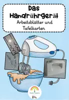 Vorschau - Unterrichtsreihen - Das Handrührgerät - Deckblatt