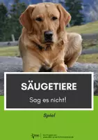 Vorschau - Spiele - Wirbeltiere ⎮ Säugetiere - Sag es nicht! - Deckblatt