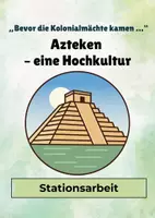 Vorschau - Arbeitsblätter - Azteken eine Hochkultur- Stationsarbeit (+Differenziertes Material) - Deckblatt