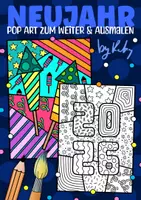 Vorschau - Mal- und Bastelvorlagen - Neujahrs & Silvester Pop Art zum Weiter und Ausmalen - Kunst im Neuen Jahr 2026 - Deckblatt