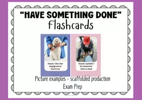 Προεπισκόπηση - Flashcards - Causative Have Something Done – ESL B1 - Σελίδα 1