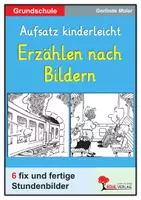 Vorschau - Arbeitsblätter - Erzählen nach Bildern – Aufsatz kinderleicht | Bildergeschichten, Kreatives Schreiben, Aufsatz, Stundenbilder, Erzählen, Fantasie | Deutsch Grundschule Klasse 3-4 Lösungen - Deckblatt
