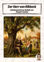 Vorschau - Arbeitsblätter - Der Herr von Ribbeck - Arbeitsmaterial zur Ballade von Theodor Fontane - Deckblatt