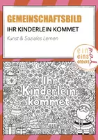 Vorschau - Mal- und Bastelvorlagen - Gemeinschaftsbild – Ihr Kinderlein kommet - Deckblatt
