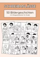 Vorschau - Arbeitsblätter - Schreibanlässe Bildergeschichten Alltag Kinder (Deutsch) - Deckblatt