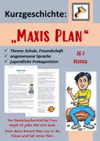 Vorschau - Arbeitsblätter - "Maxis Plan" (Kurzgeschichte, nur Text) Themen: Schule, Freundschaft (Klasse 7) - Deckblatt