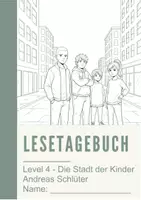 Vorschau - Unterrichtsreihen - 📘✍️ Lesetagebuch am Beispiel von „Level 4 - Die Stadt der Kinder“ von Andreas Schlüter – voll anpassbar & mit automatischem Erwartungshorizont 🧠 - Seite 1
