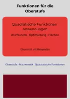 Vorschau - Arbeitsblätter - Quadratische Funktionen - Anwendungen und Interpretation, Übungsblatt - Deckblatt