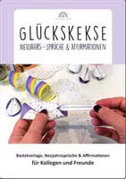 Vorschau - Mal- und Bastelvorlagen - Silvester & Neujahr Glückskeks-Sprüche und Affirmationen für Kollegen und Freunde - Deckblatt