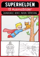 Vorschau - Mal- und Bastelvorlagen - Superhelden Ausmalbilder für Kinder Kunst & Malvorlagen Klasse 1 bis 4 Grundschule - Deckblatt