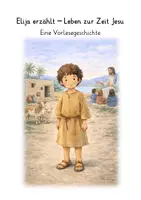 Vorschau - Arbeitsblätter - Elija erzählt - Leben zur Zeit Jesu - Seite 3