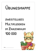 Vorschau - Arbeitsblätter - Schriftliches Multiplizieren im Zahlenraum 100 000 – zweistelliger Faktor, Übungsmappe & Arbeitsblätter mit Lösungen - Seite 2