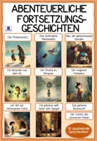 Vorschau - Unterrichtsreihen - Abenteuergeschichten: Zehn abenteuerliche Fortsetzungsgeschichten zum Weiterschreiben - Seite 1
